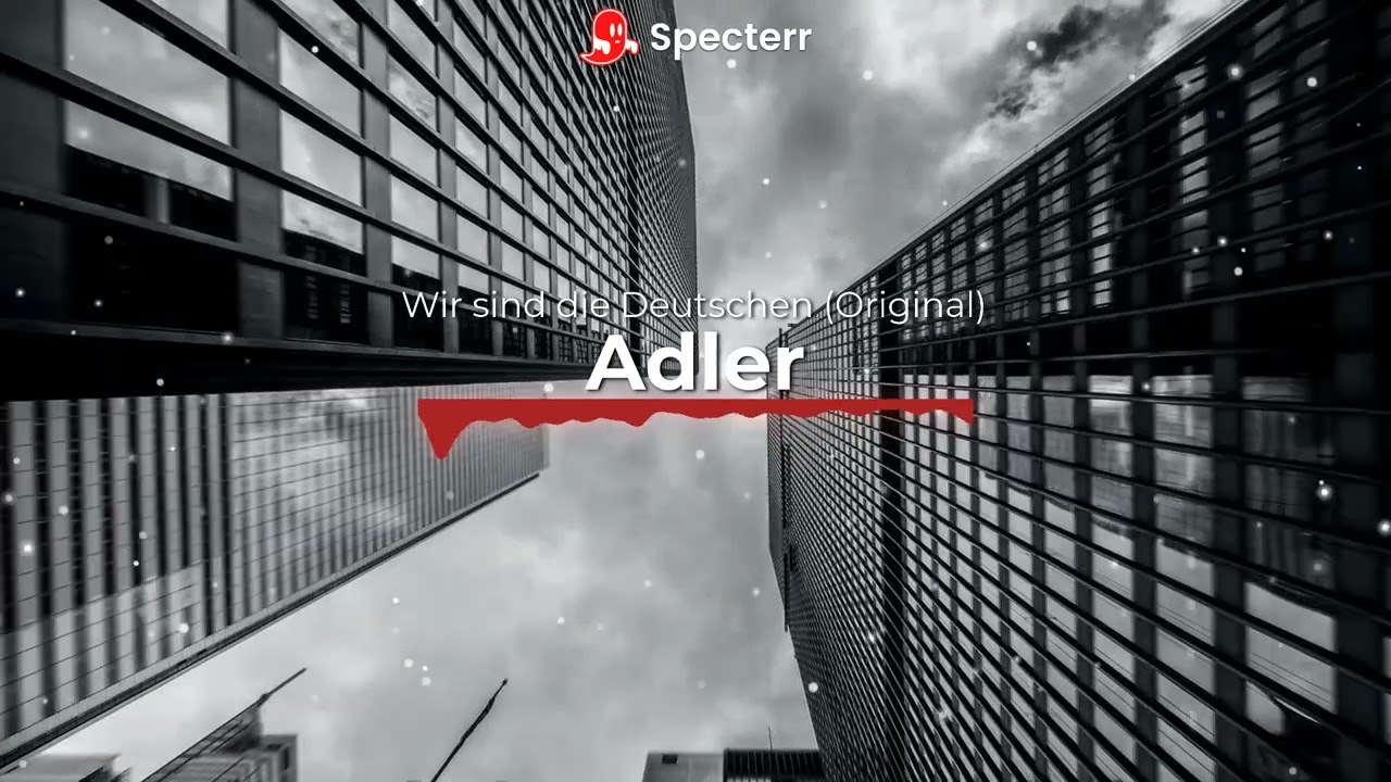 Adler - Wir sind die Deutschen (Original)