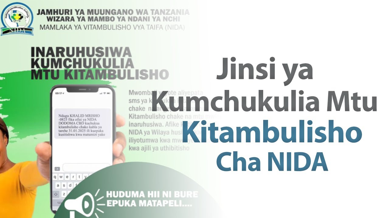 JINSI YA KUMCHUKULIA MTU KITAMBULICHO CHA NIDA (TAIFA)