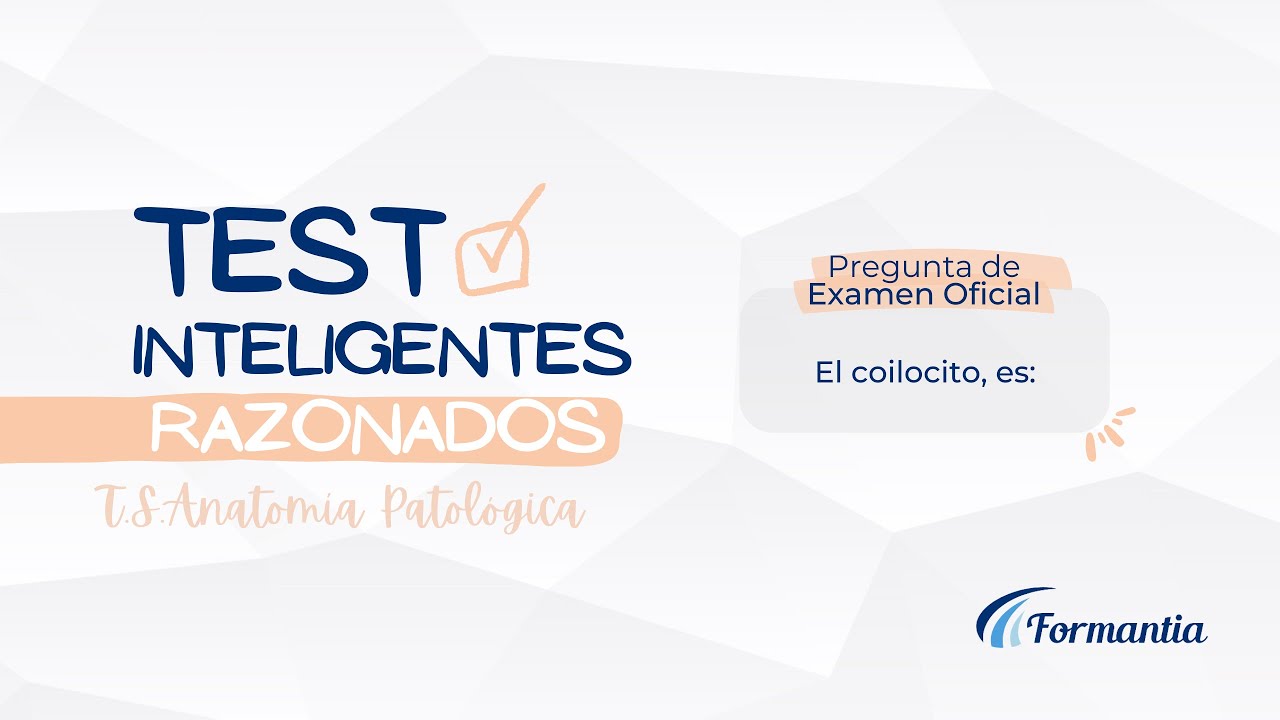 🟡 T.S. Anatom&iacute;a Patol&oacute;gica - Test de Oposici&oacute;n - Pregunta de Examen Oficial N&ordm;46 Simulacro Global