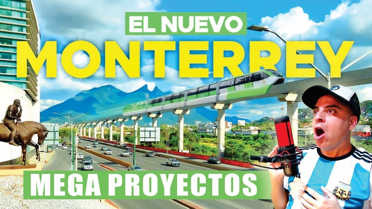 ARGENTINO REACCIONA a LOS INCREIBLES MEGAS PROYECTOS DE LA CIUDAD DE MONTERREY!😱