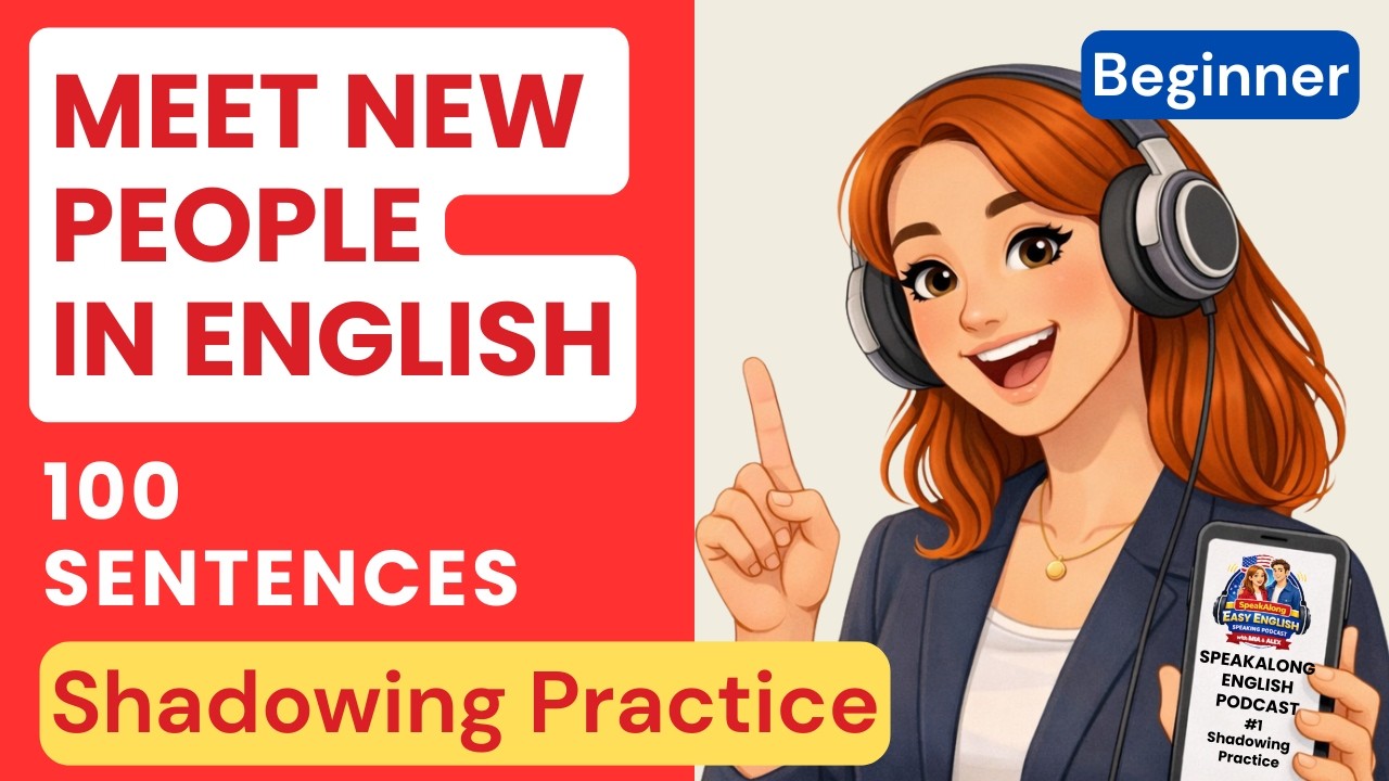 Meet New People in English | Shadowing Practice | 100 Practice Sentences for Beginners A1-A2