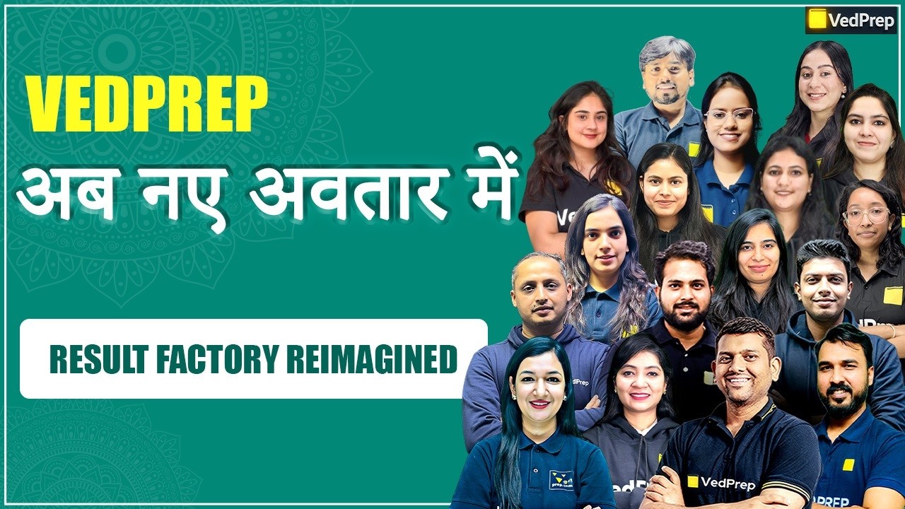 VedPrep New Avatar 🚨 Result Factory Reimagined | Big Announcement | CUET PG | CSIR NET | JAM | GATE