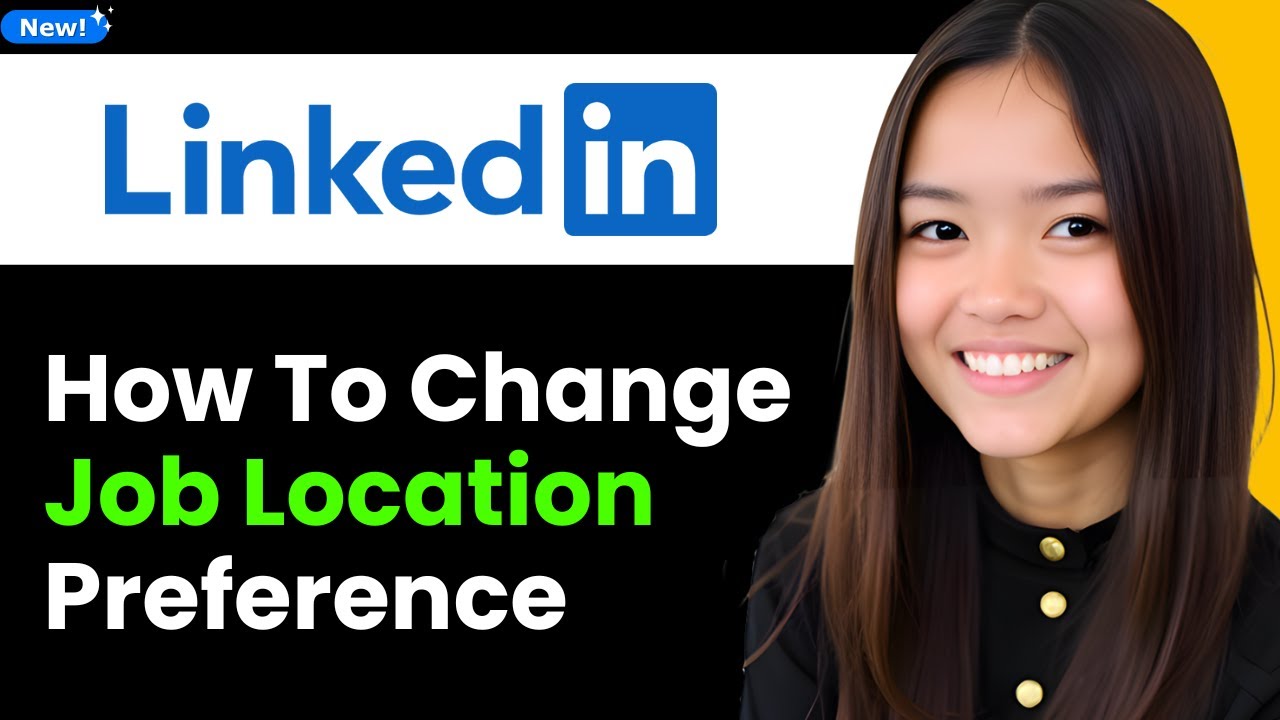 How to Change Job Location Preference in LinkedIn 2025 (Step By Step)