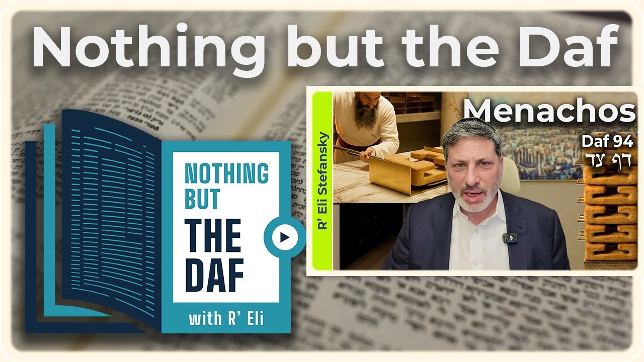 CHAZARAH - Menachos Daf 94 | 