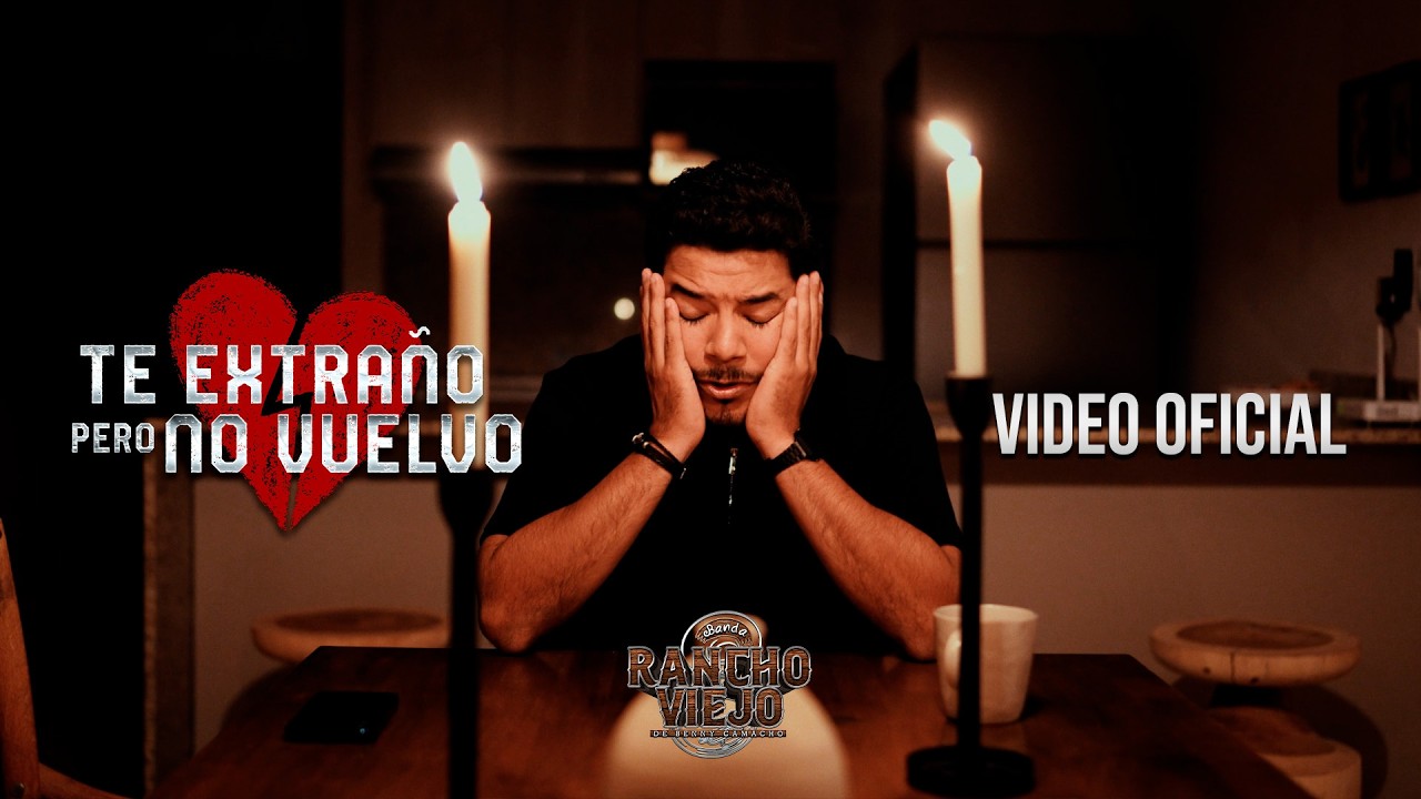 Te Extraño, Pero No Vuelvo - Banda Rancho Viejo De Benny Camacho