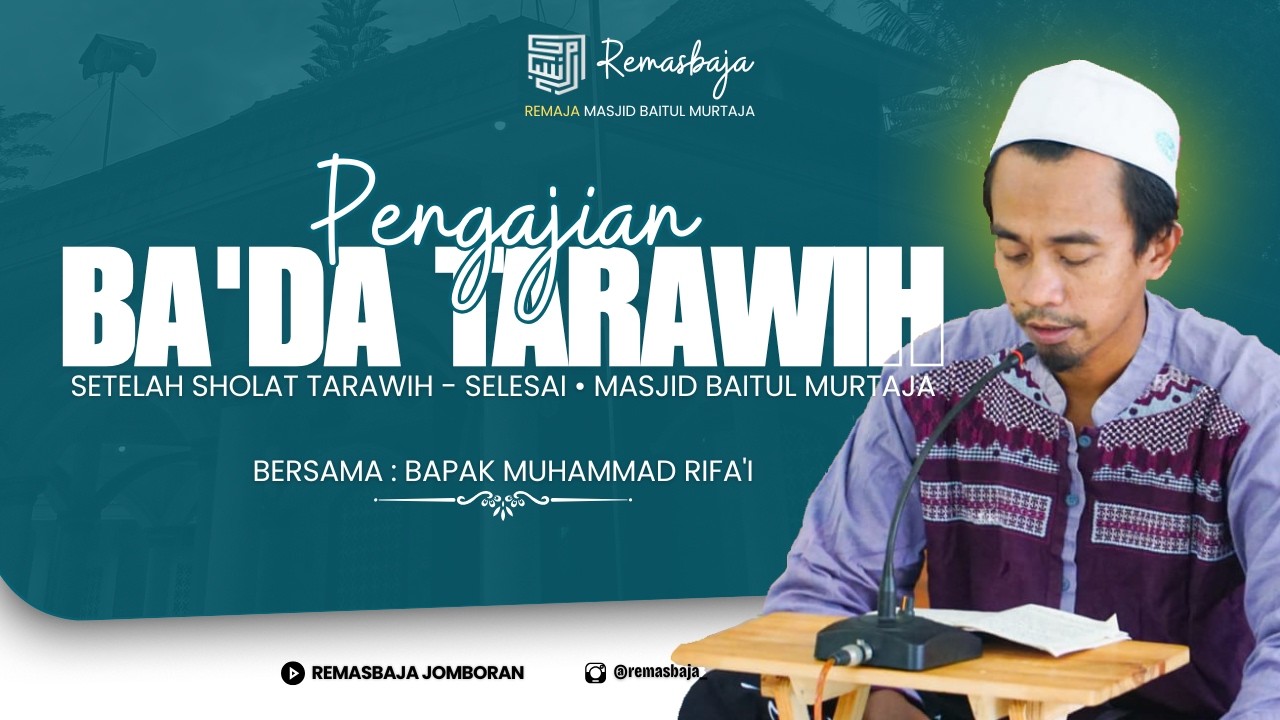 🔴{LIVE STREAMING} #22 KEGIATAN RUTIN PENGAJIAN BA'DA TARAWIH JAMA'AH MASJID BAITUL MURTAJA