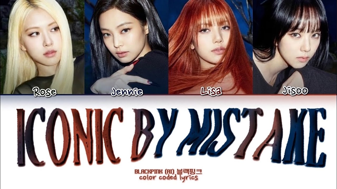 (AI) BLACKPINK - ICONIC BY MISTAKE (LE SSRRAFIM - ILLIT - KATSEYE) ПЕРЕВОД/ТРАНСКРИПЦИЯ
