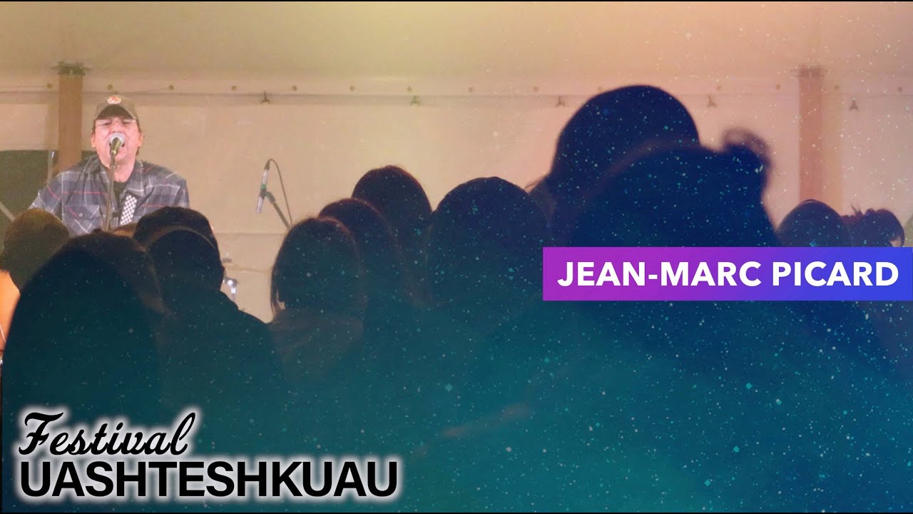 Jean-Marc Picard - Makusham (Festival Uashteshkuau 2021)
