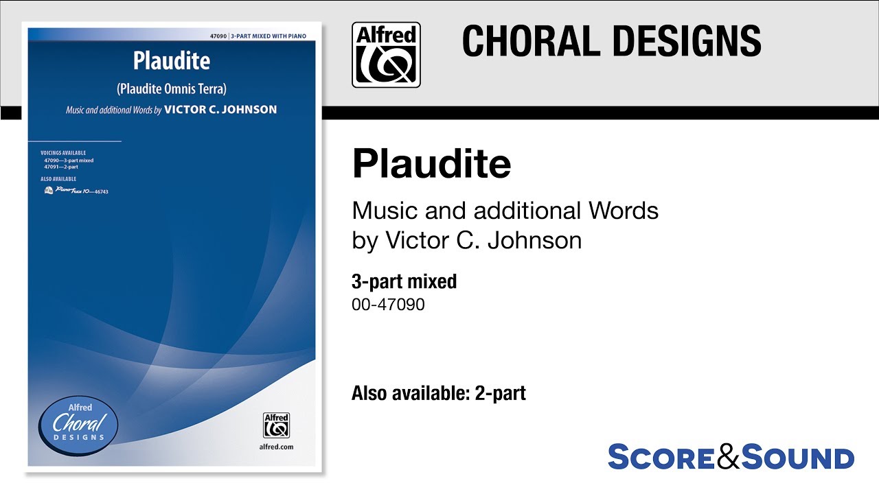 Plaudite (Plaudite Omnis Terra), by Victor C. Johnson – Score & Sound