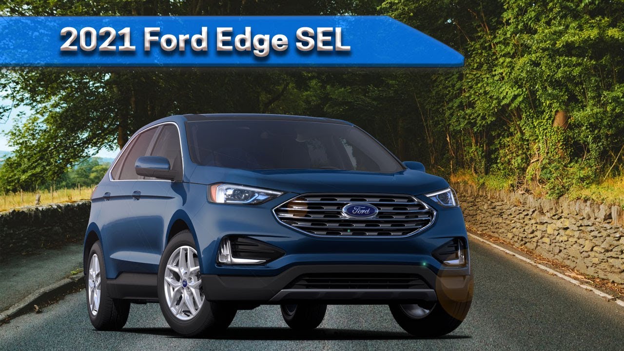 2021 -2023 Ford Edge SEL | Learn about the features, options, cargo dimensions and more!