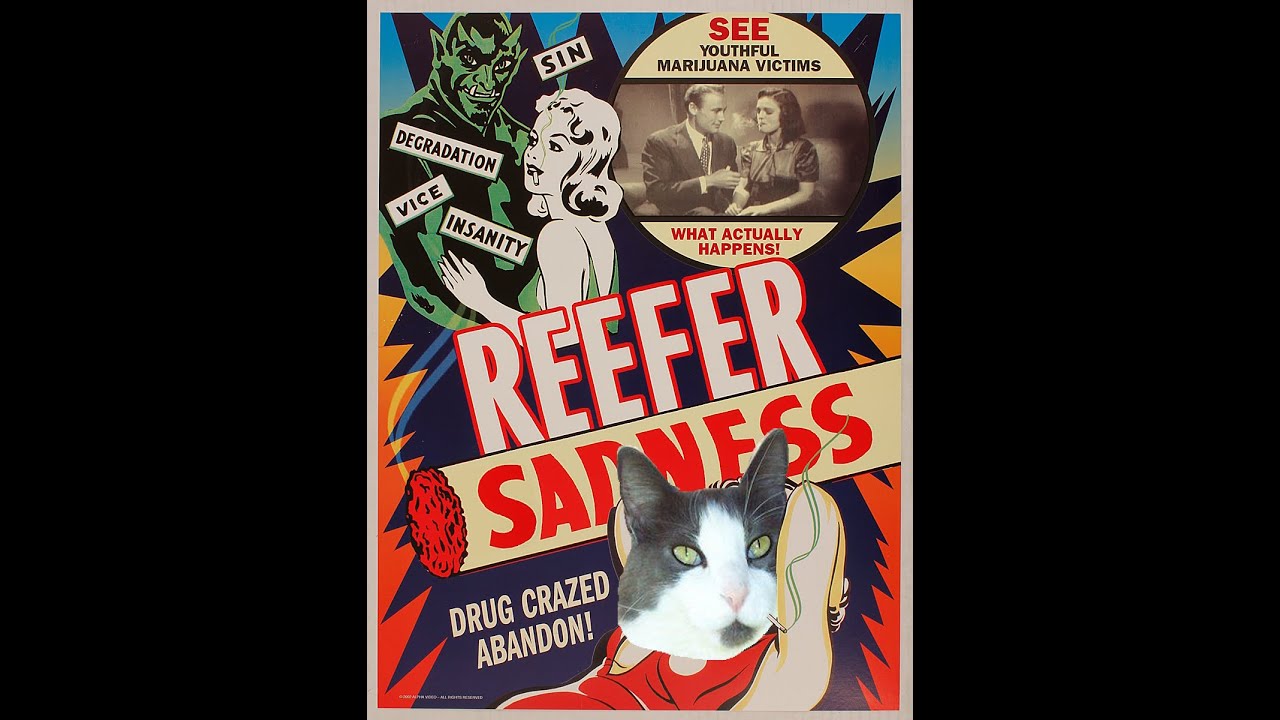 Reefer Sadness - Featuring Melinda