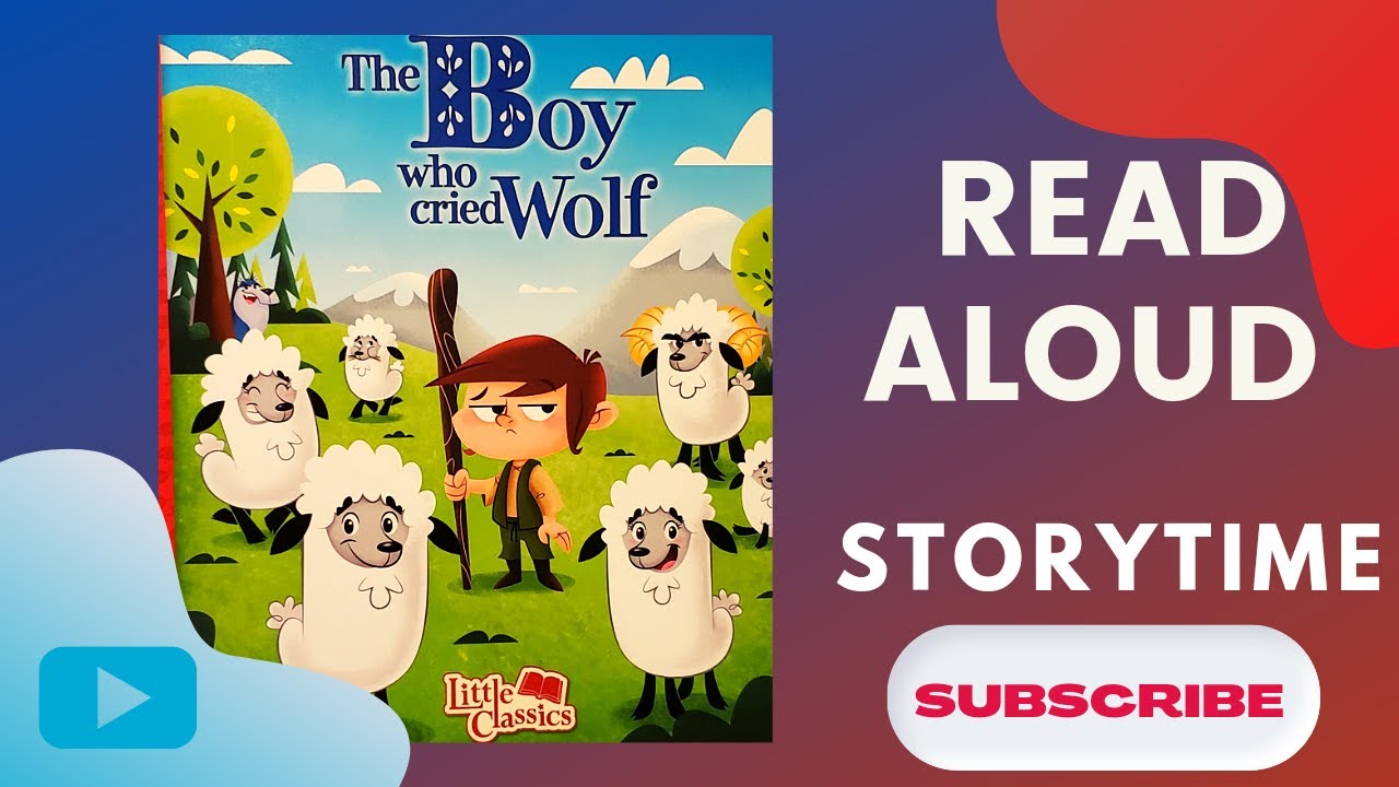 The Boy Who Cried Wolf | Kids Books Read Aloud For Elementary Students | Storytime