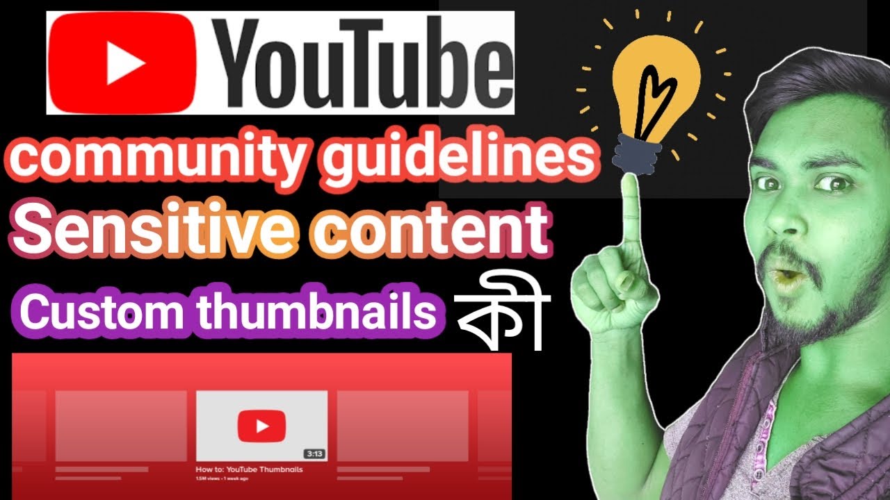 Community Guidelines YouTube | Custom Thumbnails কী | Sensitive Content YouTube, bdtech