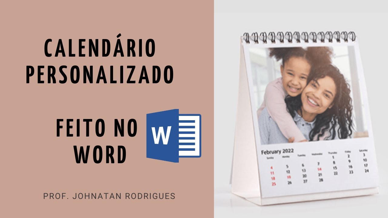 APRENDA A FAZER CALENDÁRIOS PERSONALIZADOS NO WORD | AULA COMPLETA!