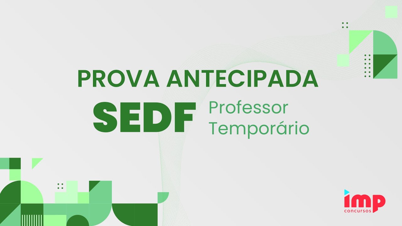 Prova Antecipada SEDF - Professor Tempor&aacute;rio