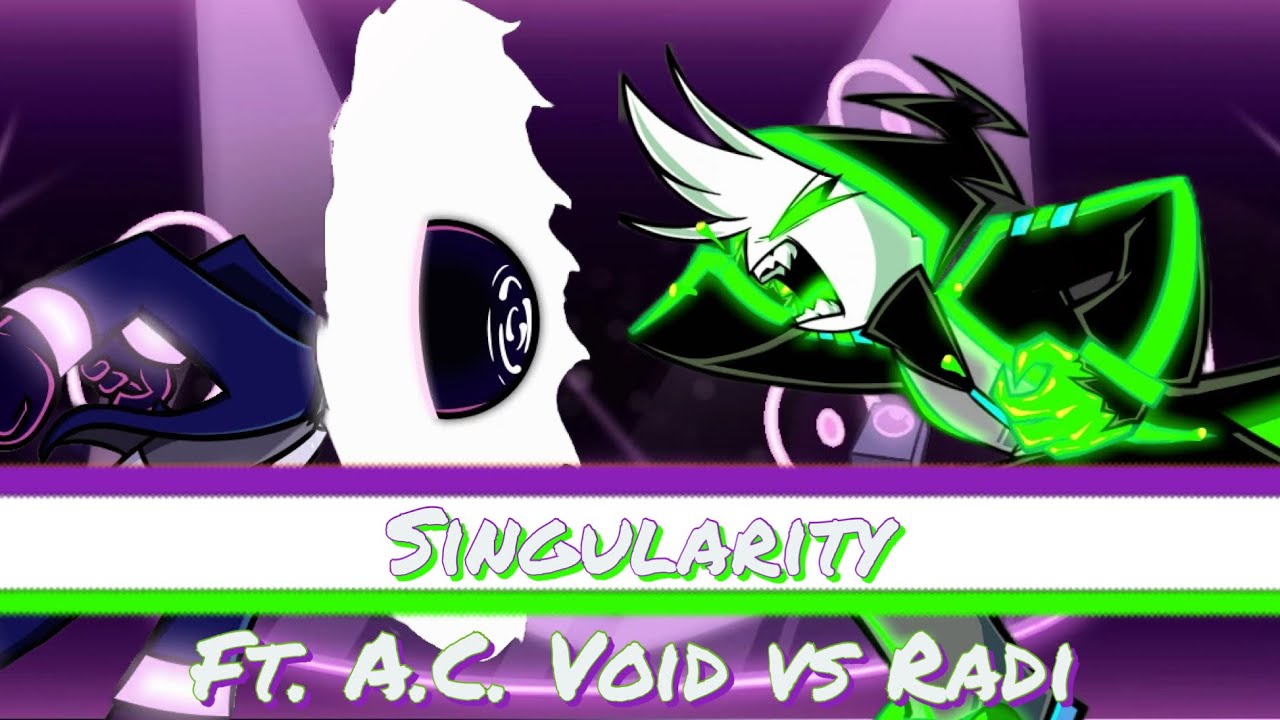 [Incoming Singularity!!!] AC Void vs Radi (Shift Cover)