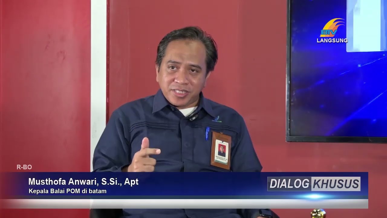 DIALOG KHUSUS - PENTINGNYA EDUKASI MASYARAKAT TENTANG OBAT DAN MAKANAN YANG AMAN