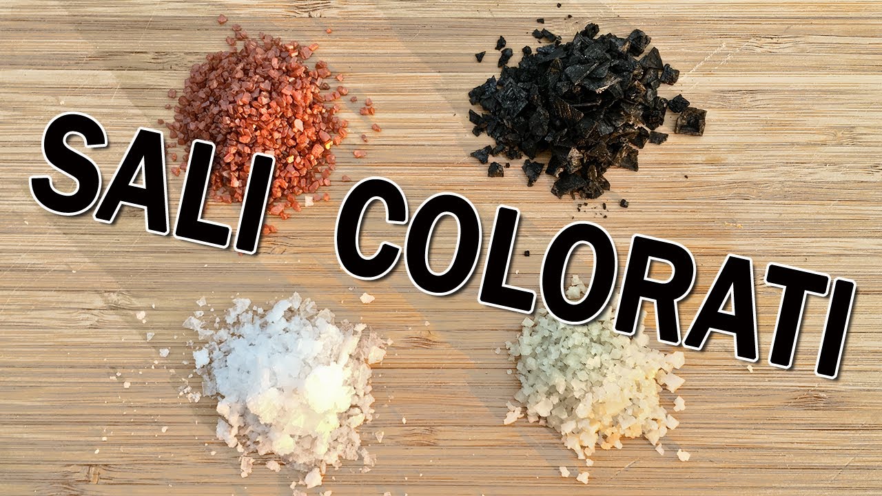 SALI colorati o sali SPORCHI?