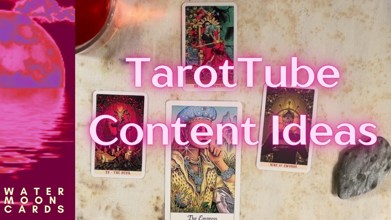 TarotTube Content: Ideas for #tarotlowbuynobuy as a channel producer