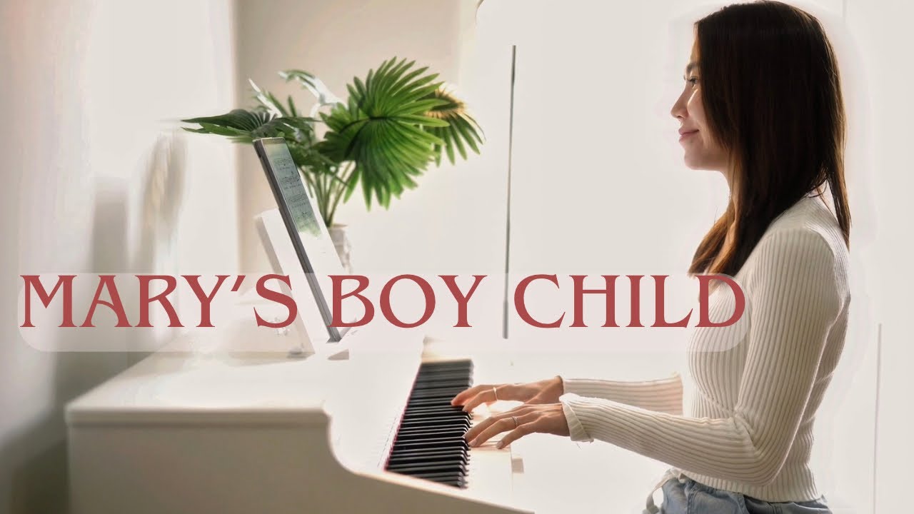 Mary's Boy Child - May Piano