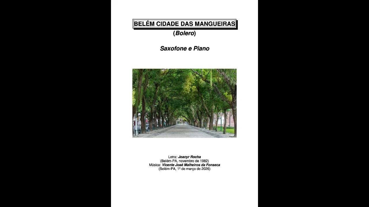 BELÉM CIDADE DAS MANGUEIRAS (Vicente Malheiros da Fonseca - Joacyr Rocha) - Saxofone e Piano