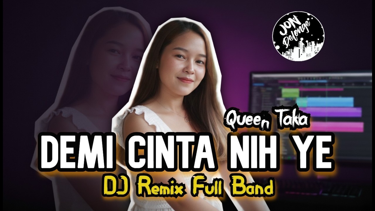 DJ DEMI CINTA NIH YE II DJ REMIX FULL BAND VIRAL TIK TOK