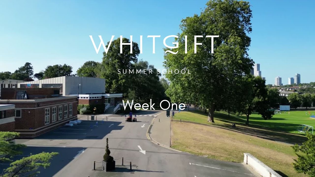 Whitgift Summer School | Summer 2025 | Week One