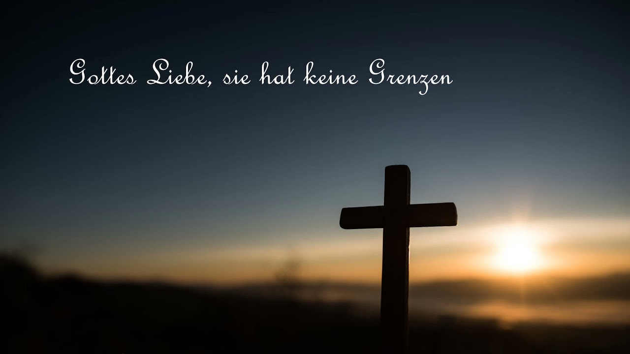 68 - Gottes Liebe, sie hat keine Grenzen