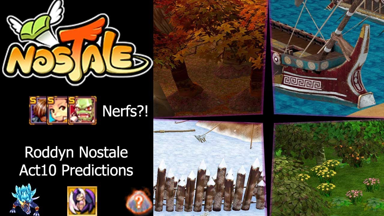 Nostale [FR/EN] : Roddyn : Act10 Predictions ? Balance? New systems?