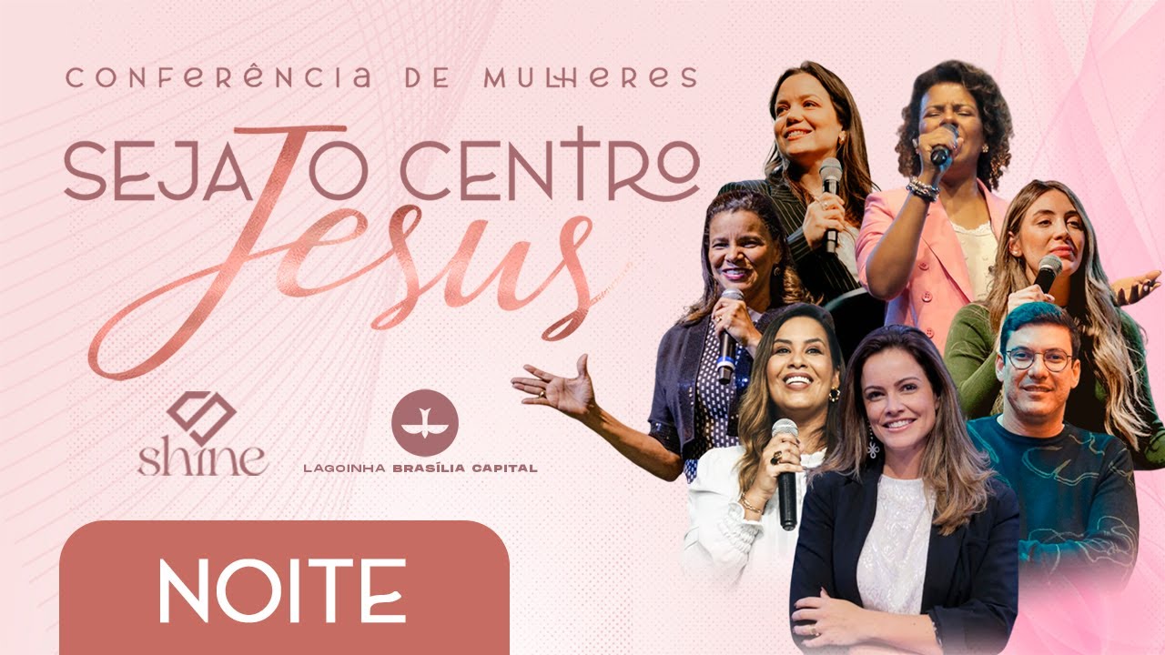 CONFERÊNCIA DE MULHERES | PRA. FLÁVIA ARRAIS E VITÓRIA MARTINELLO | SÁBADO NOITE 11/11/2023