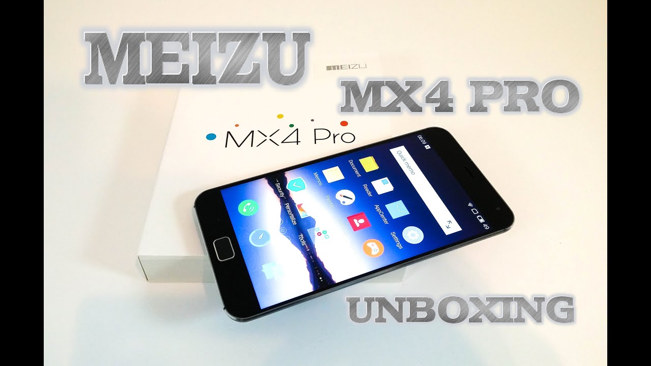 MEIZU MX4 Pro UNBOXING - 5.5