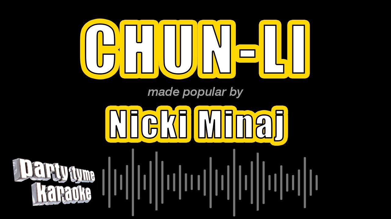 Nicki Minaj - Chun-Li (Karaoke Version)