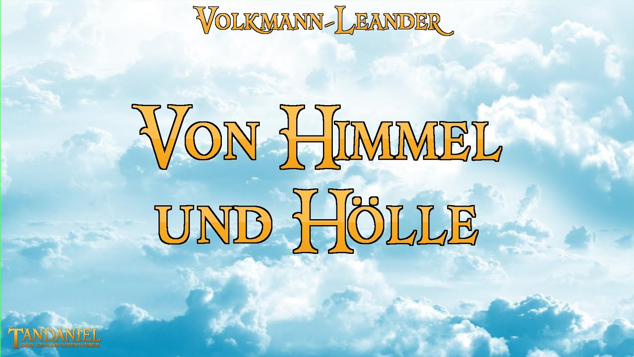 Von Himmel und Hölle 👼 (Märchen zum Träumen und Einschlafen von R.v. Volkmann-Leander - Hörbuch)