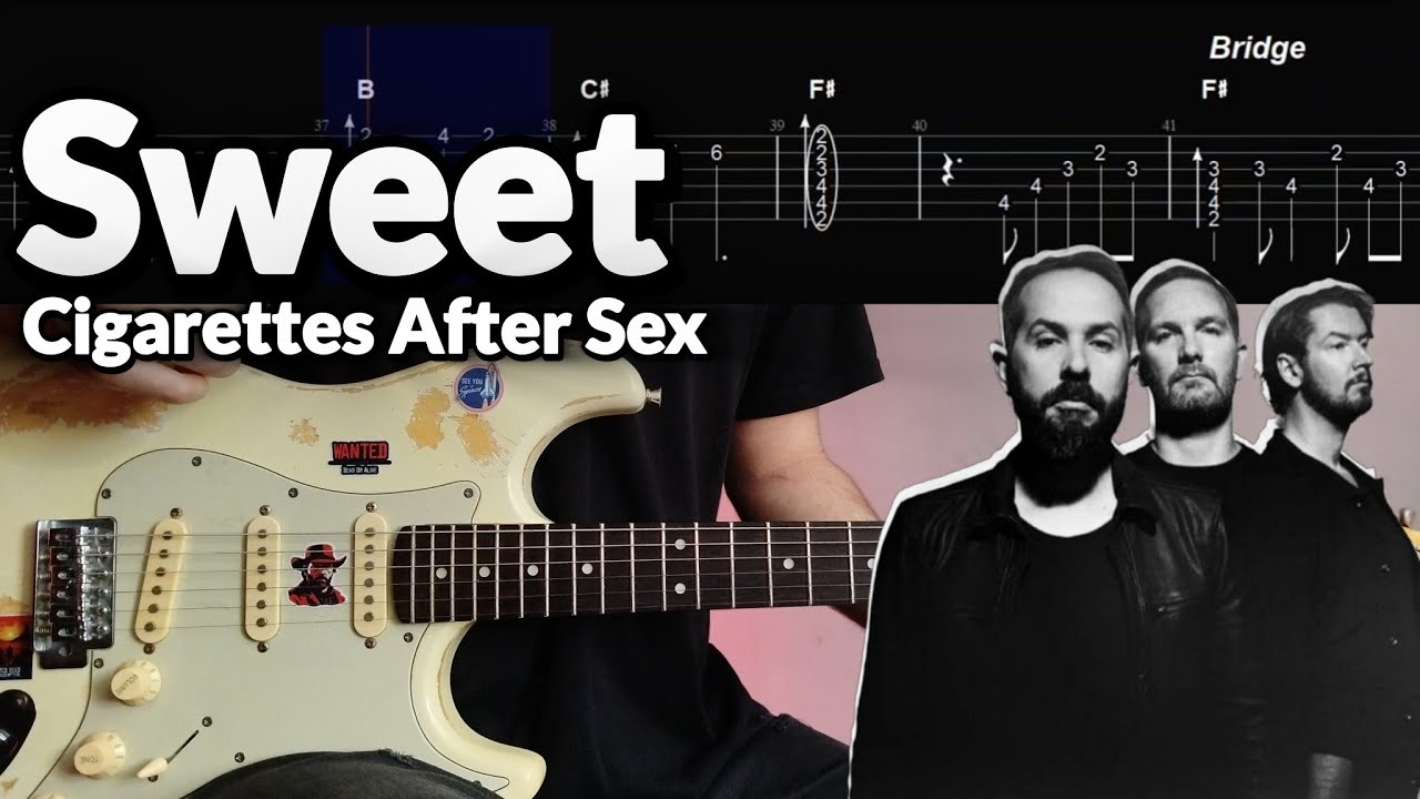 Cigarettes After Sex-Sweet | Guitar Tabs-Lesson