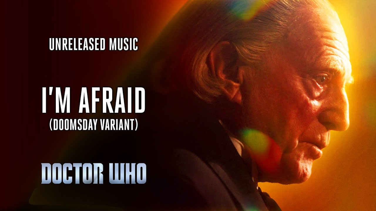 I'm Afraid (Doomsday Variant) - Doctor Who Unreleased Music