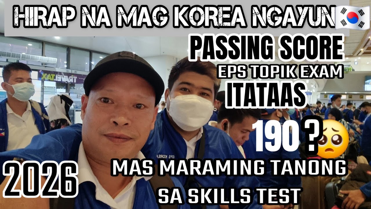PASSING SCORE SA EPS TOPIK EXAM THIS 2026 AY TATAAS NA. AT EXPANDING QUESTION SA SKILLS TEST