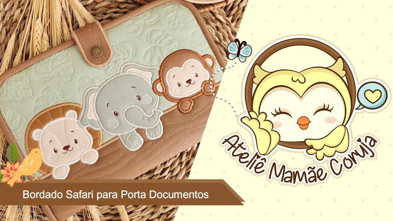 Bordado Safari Porta Documentos - Tutorial