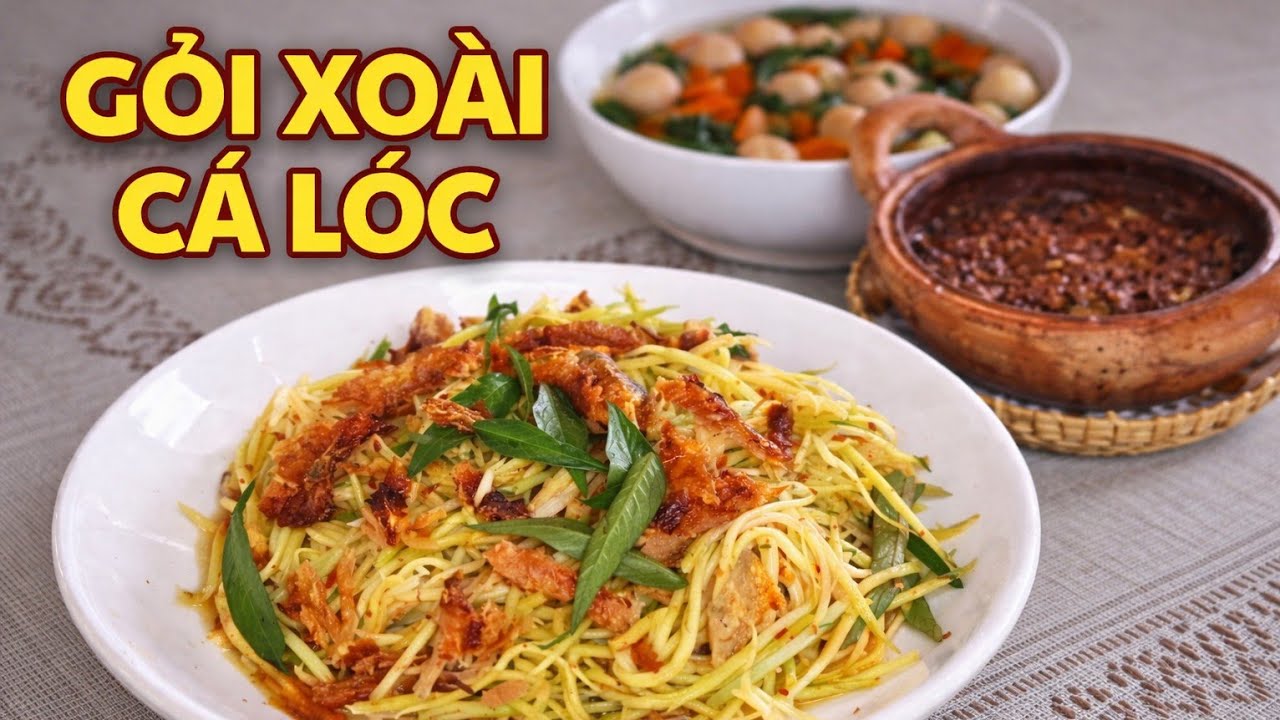 Gỏi Xoài Cá Lóc & Cá Lòng Tong Tiêu Đậm Đà | Mâm Cơm Trưa Gia Đình 