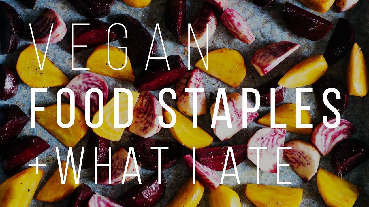 WHAT I ATE TODAY + MY VEGAN FOOD STAPLES | Good Eatings