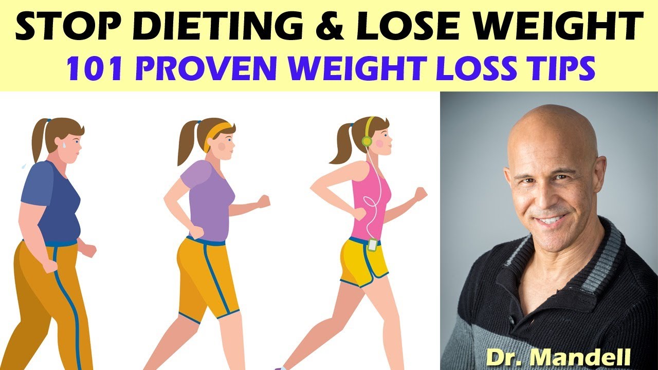 Stop Dieting & Lose Weight  (Dr. Mandell's 101 Proven Weight Loss Tips)