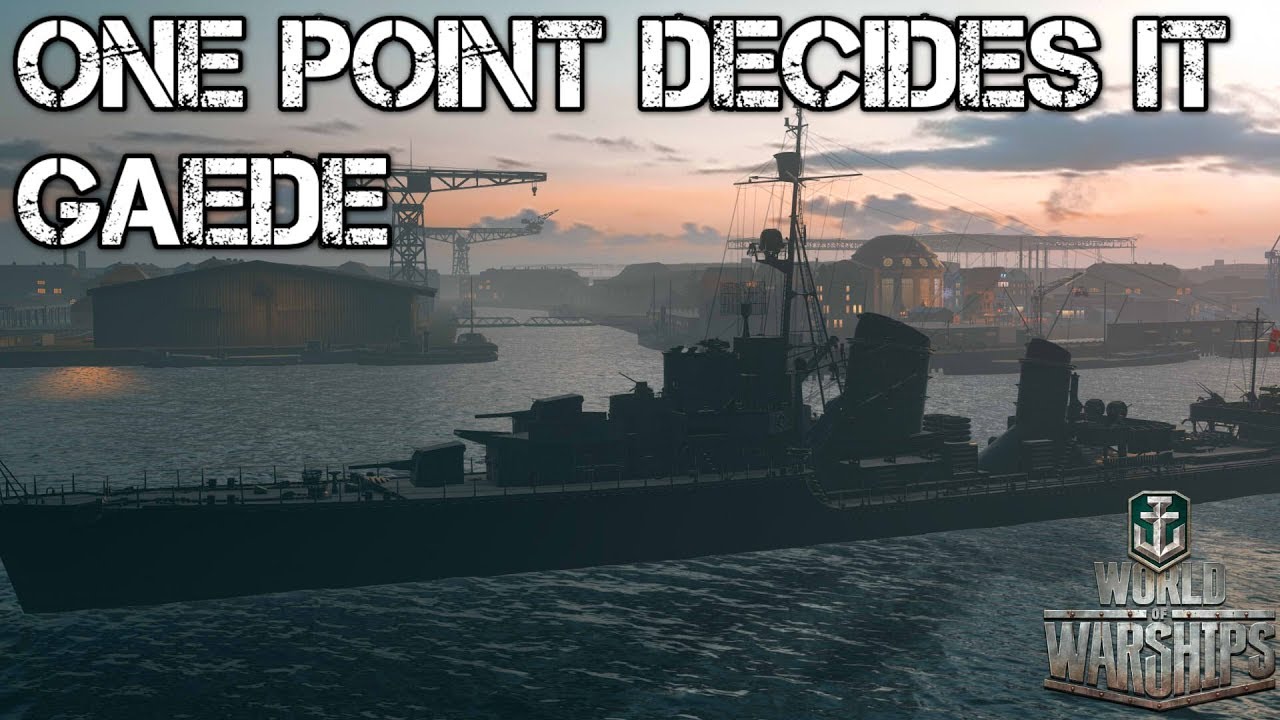 World of Warships - One Point Decides It - Gaede