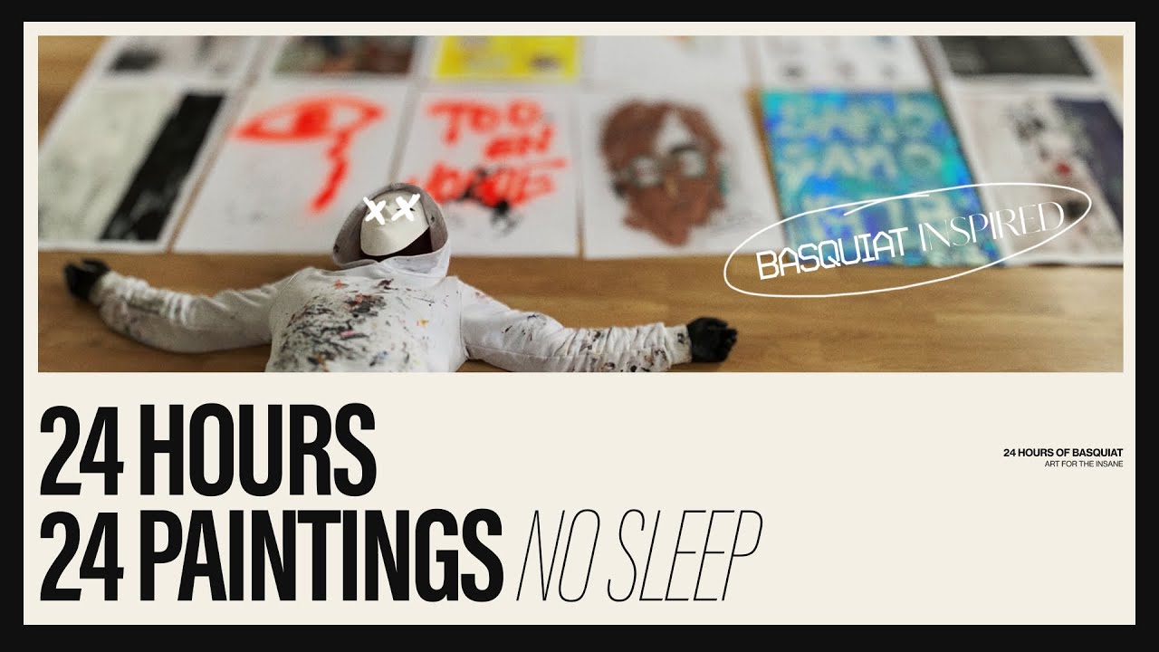 Making art for 24 hours straight (inspired by Jean-Michel Basquiat)
