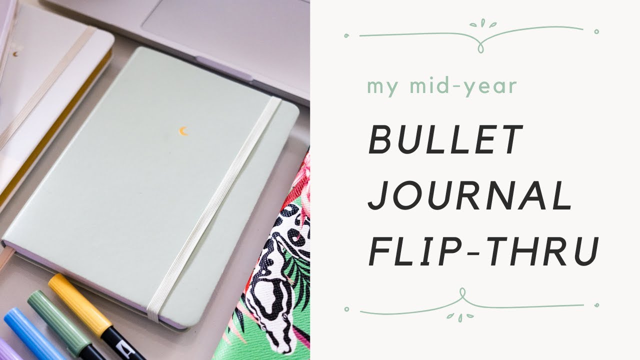 My 2021 Mid-Year Bullet Journal Flip-Through | January - July
