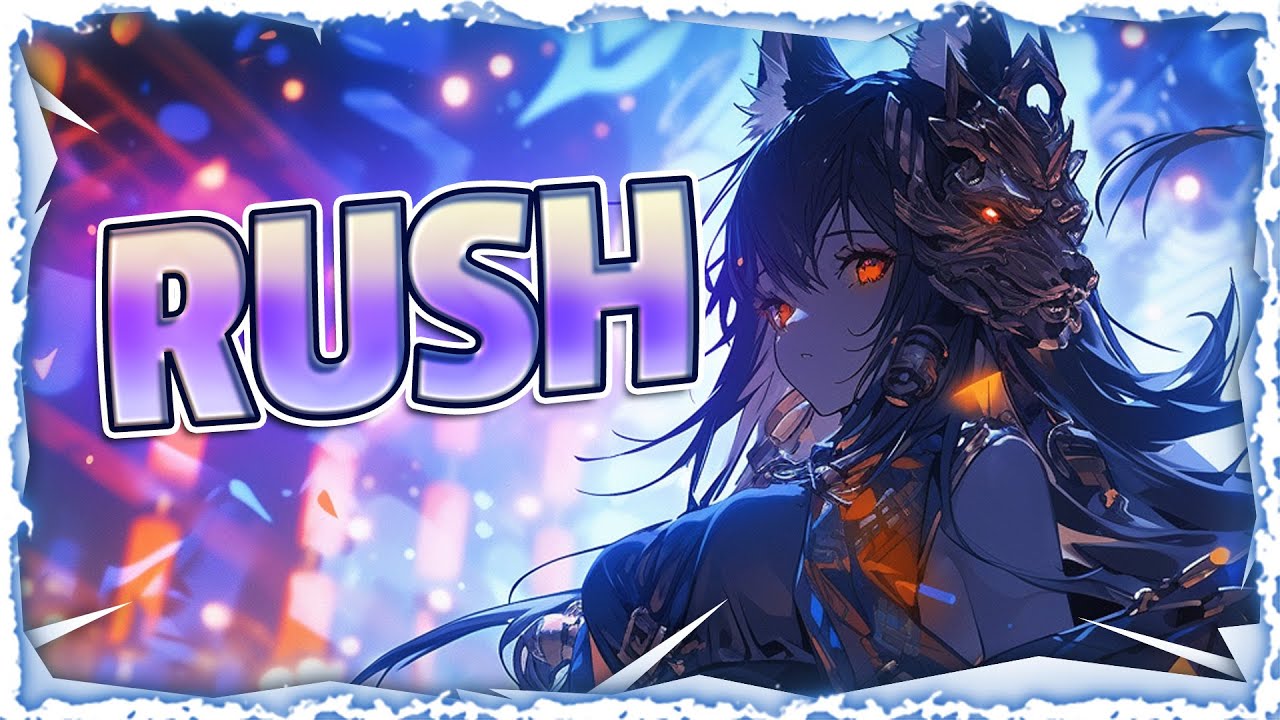 Nightcore - Rush (Lyrics)