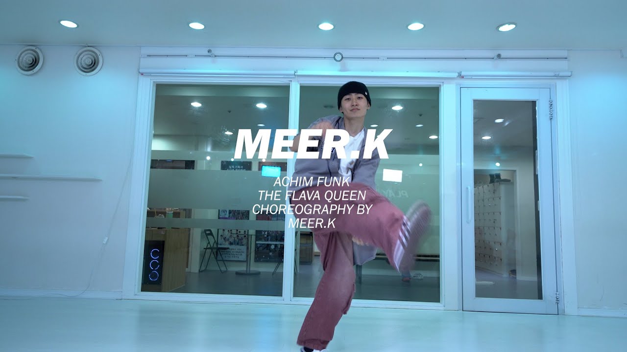 ACHIM FUNK - THE FLAVA QUEEN l MEERK K CHOREOGRAPHY [일산댄스학원]