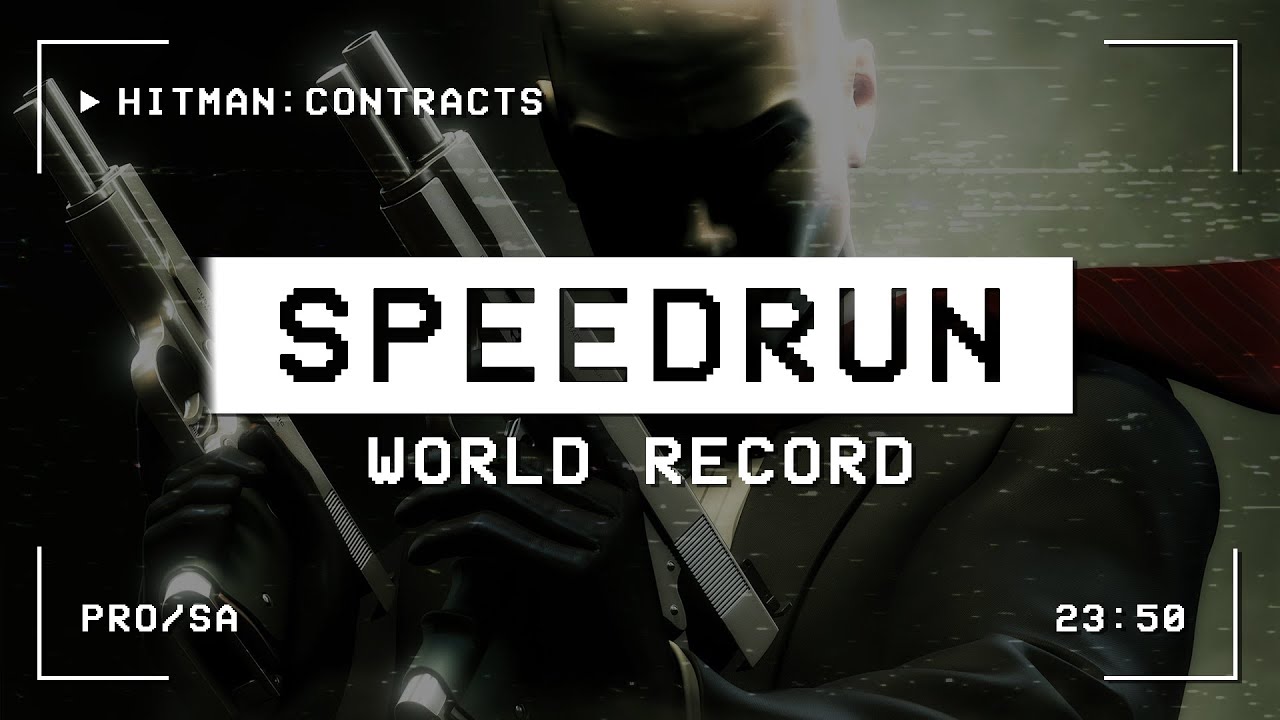 СПИДРАН по Hitman: Contracts за 23:50 - МИРОВОЙ РЕКОРД