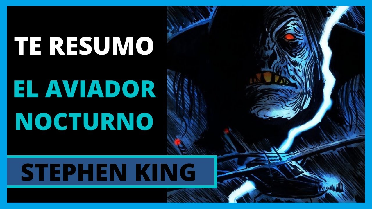 Te Resumo El aviador nocturno de Stephen King (Libro)