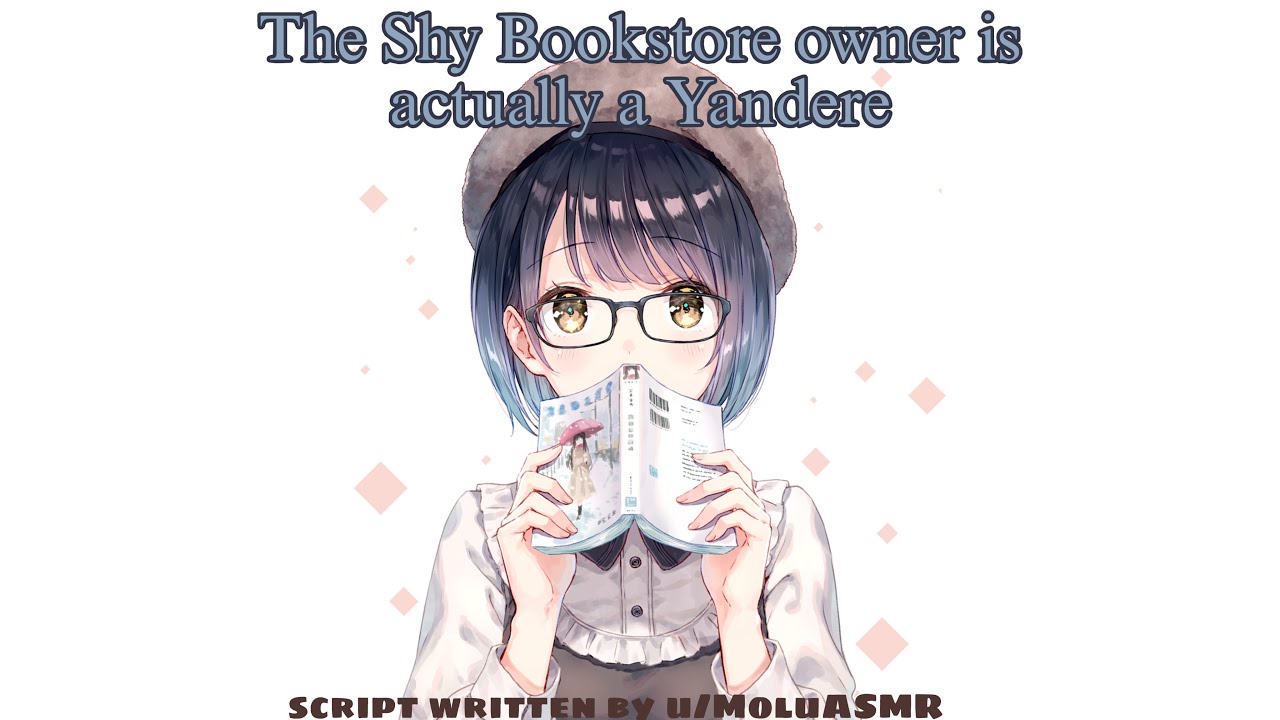 [F4A] The Shy Bookstore Owner Is Actually A Yandere [Obsessive] [Sweet] [Shy] [Gentle Possessive]