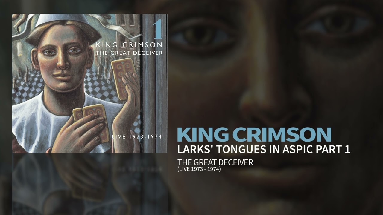 King Crimson - Larks' Tongues In Aspic: Part 1 - Live October 23rd 1973 (The Great Deceiver Pt.1)
