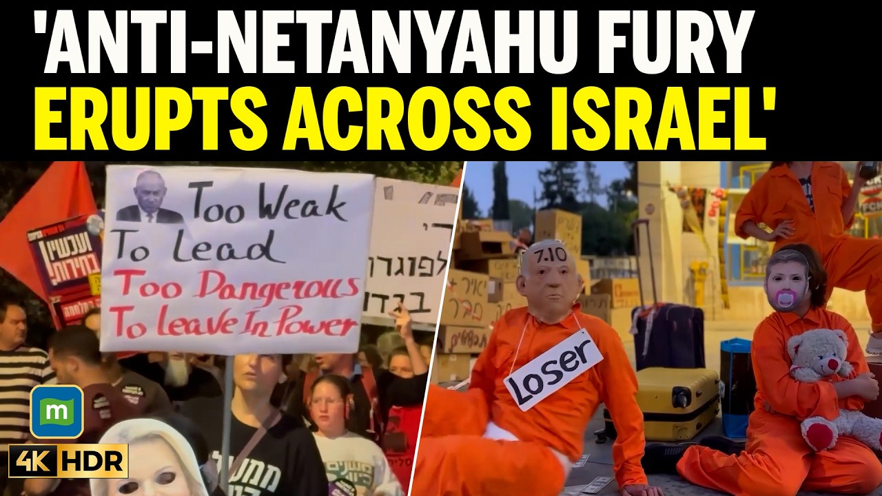 'Netanyahu Will Do Anything To Stay Out Of Jail': Protesters Rally Across Israel Amid Unrest